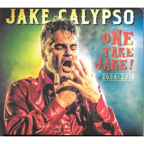 Jake Calypso - One Take Jake! 2009/2019