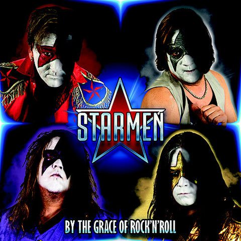 Starmen - By The Grace Of Rock’n’Roll