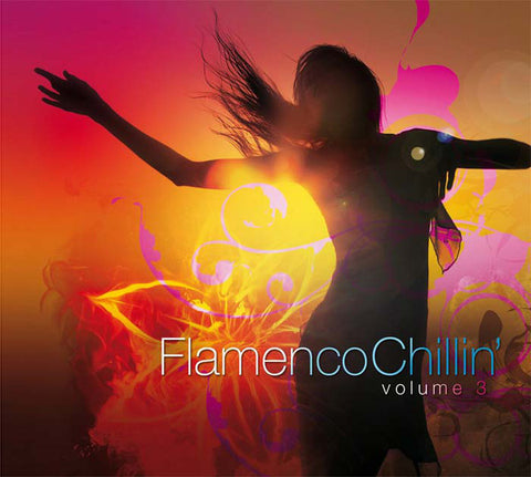 Various - Flamenco Chillin' Vol. 3