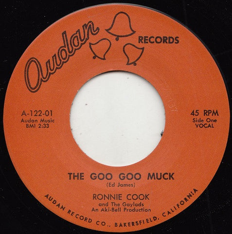 Ronnie Cook And The Gaylads - The Goo Goo Muck / The Scotch