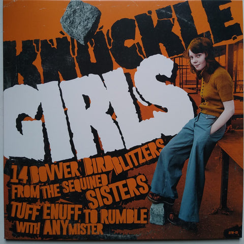 Various - Knuckle Girls (14 Bovver Blitzers From The Sequined Sisters Tuff Enuff To Rumble With Any Mister)