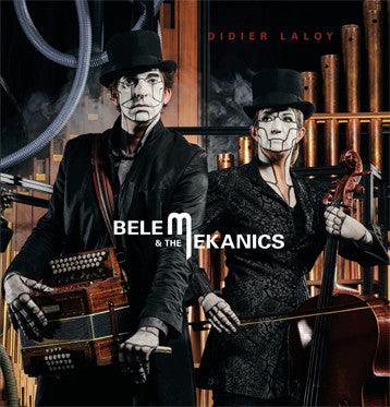 Didier Laloy - Belem & The Mekanics