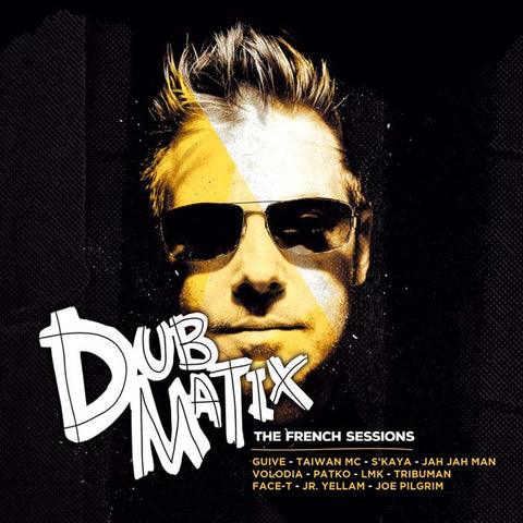 Dubmatix - The French Sessions