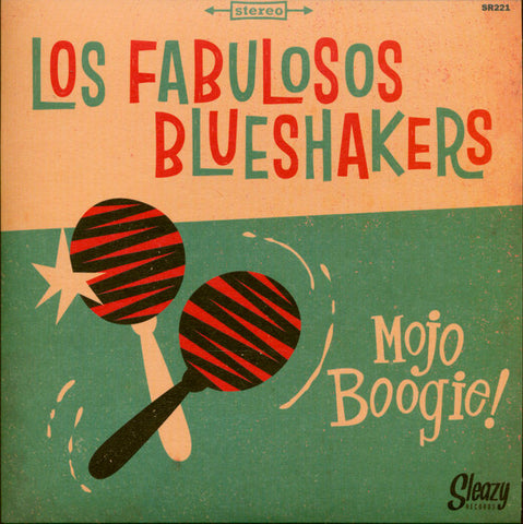 Los Fabulosos Blueshakers - Mojo Boogie!