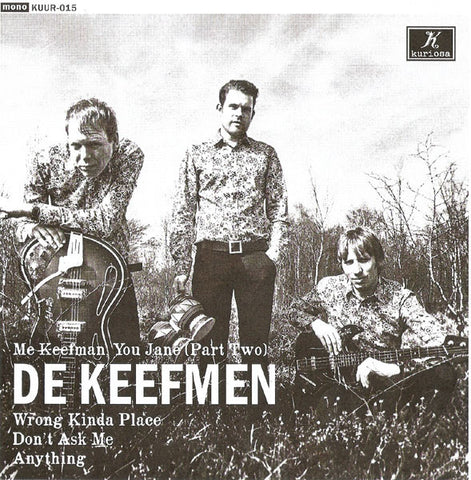 De Keefmen - Me Keefman You Jane (Part Two)