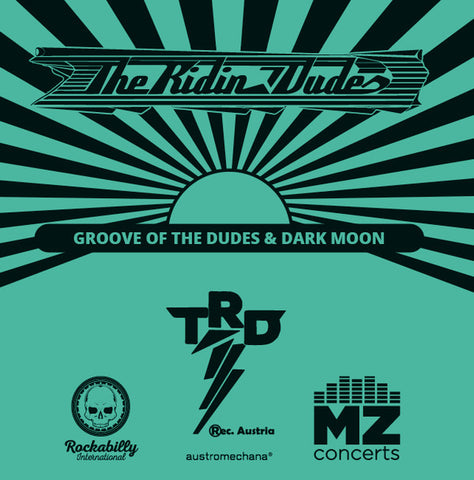 The Ridin' Dudes - Groove Of The Dudes & Dark Moon