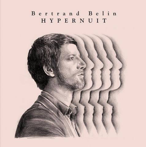 Bertrand Belin - Hypernuit