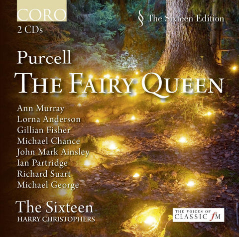 Henry Purcell - Ann Murray, Lorna Anderson, Gillian Fisher, Michael Chance, John Mark Ainsley, Ian Partridge, Richard Suart, Michael George, The Sixteen, Harry Christophers - The Fairy Queen