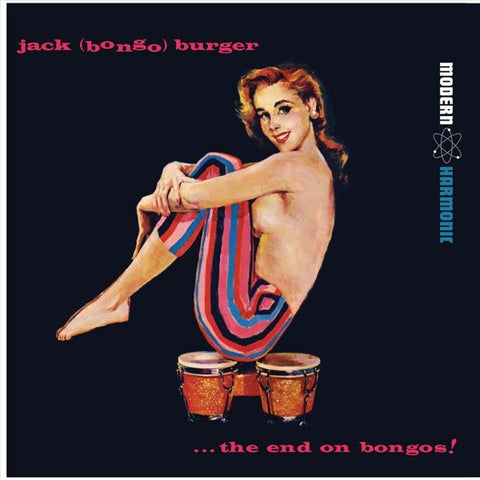 Jack (Bongo) Burger - The End On Bongos
