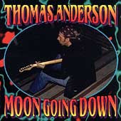 Thomas Anderson - Moon Going Down