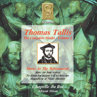 Thomas Tallis, Chapelle Du Roi, Alistair Dixon - The Complete Works - Volume 2