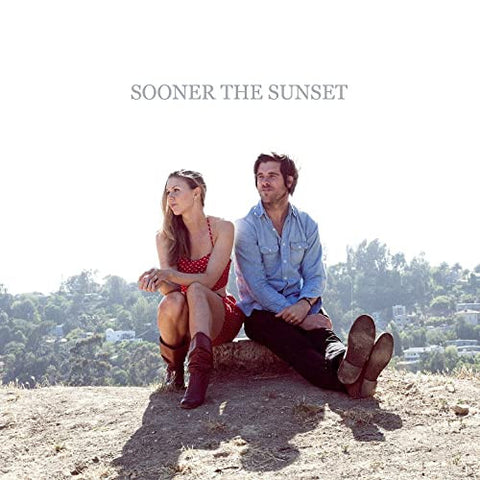 Sooner The Sunset - Sooner The Sunset