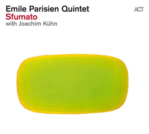Emile Parisien Quintet With Joachim Kühn - Sfumato