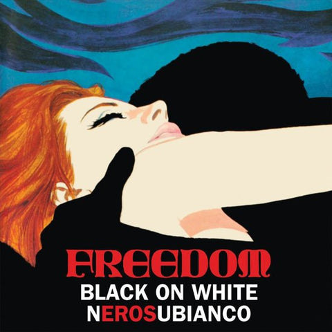 Freedom - Black On White - Nerosubianco