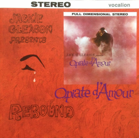 Jackie Gleason - Opiate D' Amour / Rebound