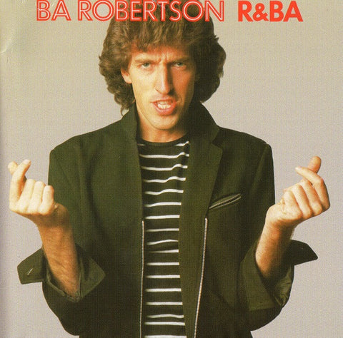 B.A. Robertson - R&BA [Expanded Edition]