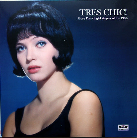Various - Tres Chic! More French Girl Singers Of The 1960s