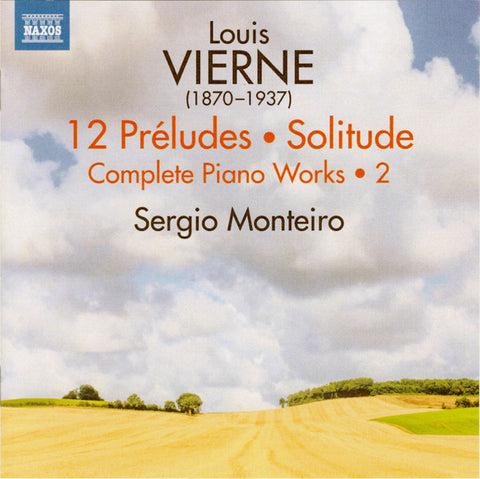 Louis Vierne, Sergio Monteiro - Complete Piano Works • 2