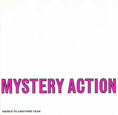 Mystery Action - Here's To Another Year