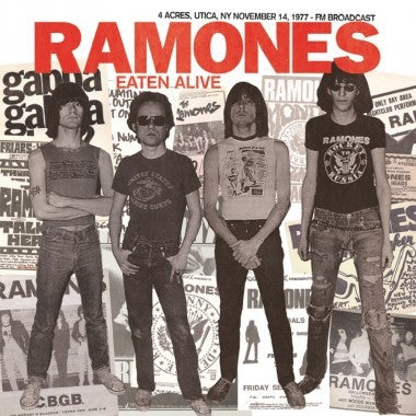 Ramones - Eaten Alive-4 Acres, Utica, NY November 14, 1977