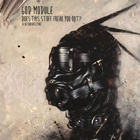 God Module - Does This Stuff Freak You Out? (A Retrospective)