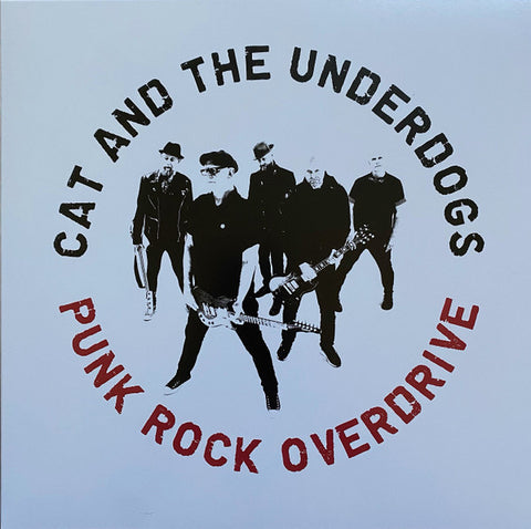 Cat And The Underdogs - Punk Rock Overdrive