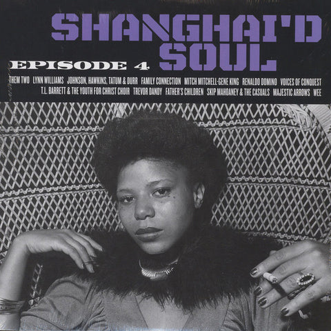 Various - Shanghai'd Soul (Episode 4)