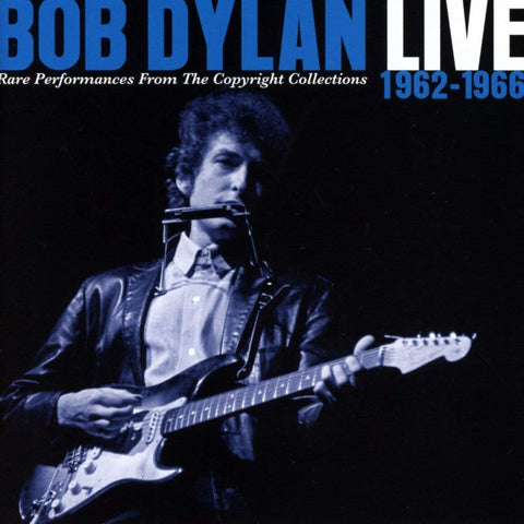 Bob Dylan - Live 1962-1966 (Rare Performances From The Copyright Collections)