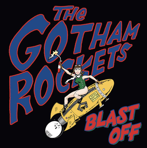 The Gotham Rockets - Blast Off
