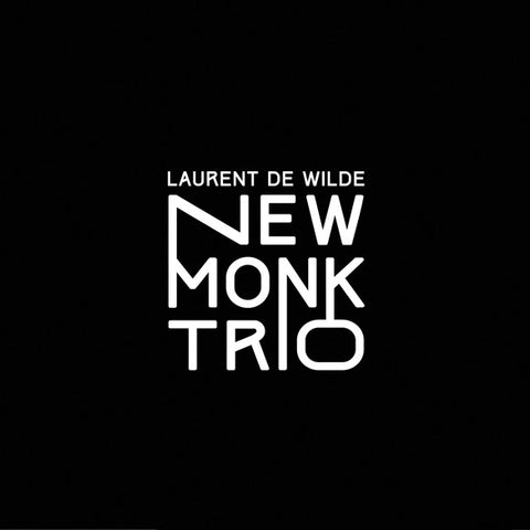 Laurent De Wilde - New Monk Trio