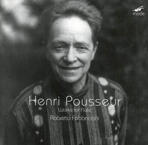 Henri Pousseur, Roberto Fabbriciani - Works For Flute
