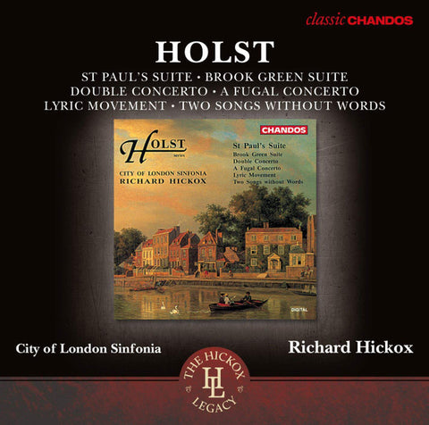 Holst, City Of London Sinfonia, Richard Hickox - Orchestral Works