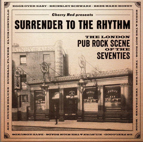 Various - Surrender To The Rhythm The London Pub Rock Scene Of The Seventies