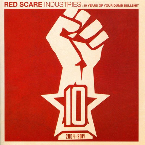Various - Red Scare Industries: 10 Years Of Your Dumb Bullshit
