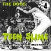 The Dogs - Teen Slime