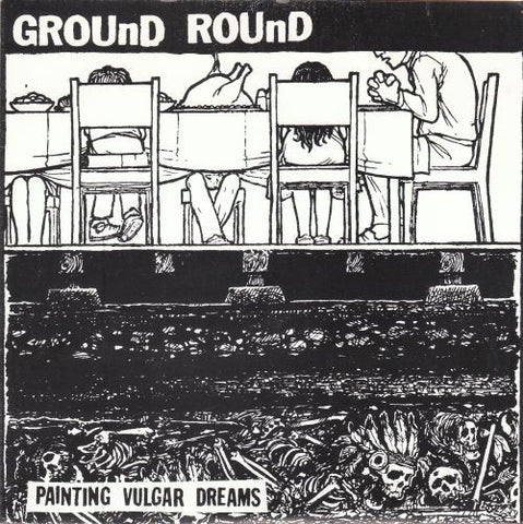 Ground Round - Painting Vulgar Dreams