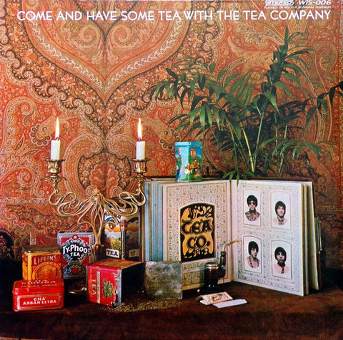 The Tea Company - Come And Have Some Tea With The Tea Company