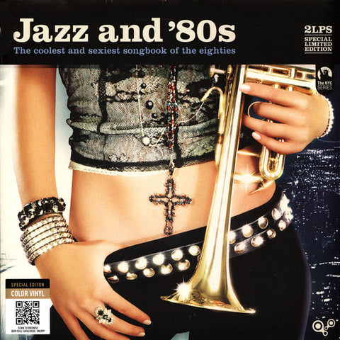 Various - Jazz And '80s - The Coolest And Sexiest Songbook Of The Eighties