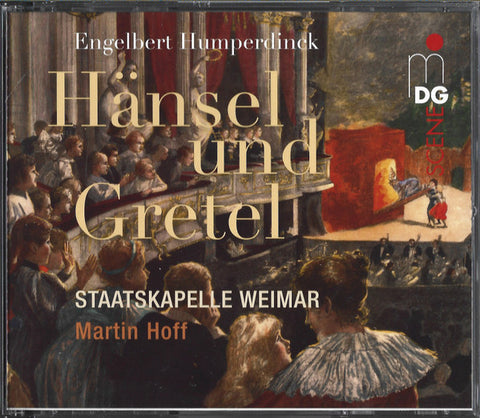Engelbert Humperdinck, Staatskapelle Weimar, Martin Hoff - Hänsel & Gretel