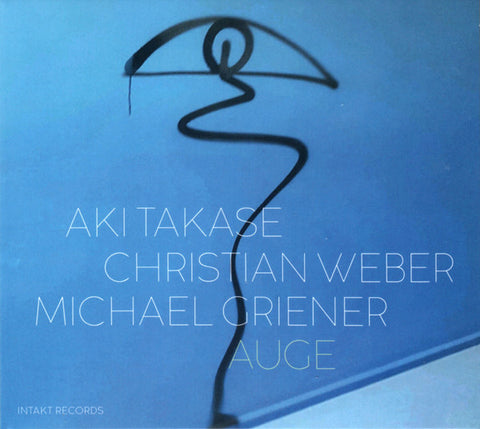 Aki Takase – Christian Weber – Michael Griener - Auge