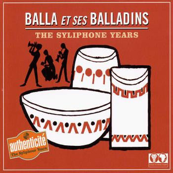 Balla Et Ses Balladins - The Syliphone Years