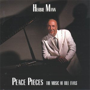 Herbie Mann - Peace Pieces - The Music Of Bill Evans