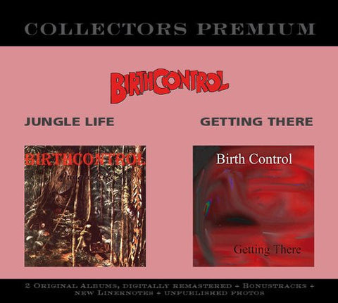 Birth Control - Jungle Life / Getting There