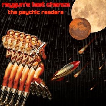 The Psychic Readers - Raygun's Last Chance