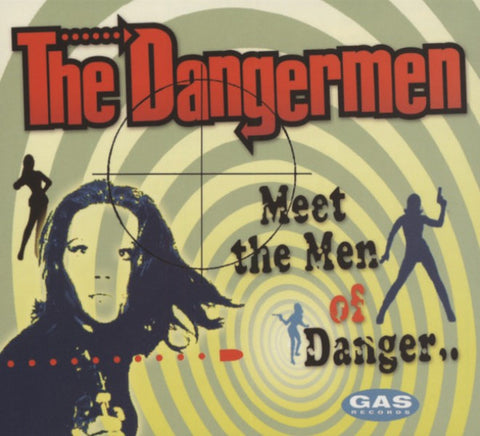 The Dangermen - Meet The Men Of Danger..