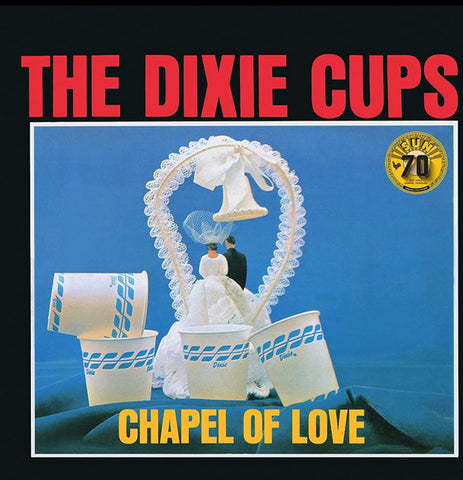 The Dixie Cups - Chapel of Love