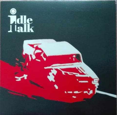 Idle Talk - Against It All