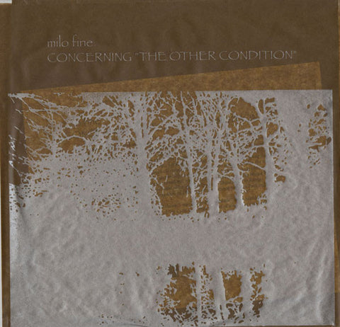 Milo Fine / Paul Metzger - Concerning The Other Condition / Spontaneous Composition Generator