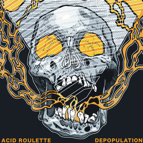 Acid Roulette - Depopulation
