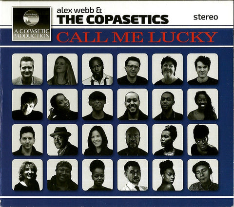 Alex Webb & The Copasetics - Call Me Lucky